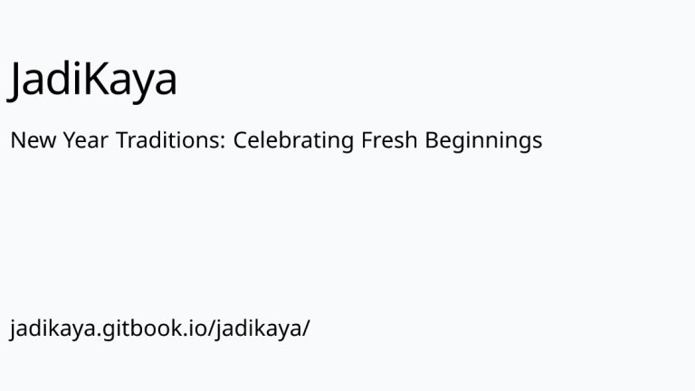 New Year Traditions: Celebrating Fresh Beginnings | JadiKaya