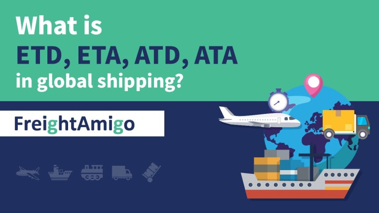 ETD, ETA, ATD, ATA - Shipping Dates in Global Trade | Shipping Tips | FreightAmigo