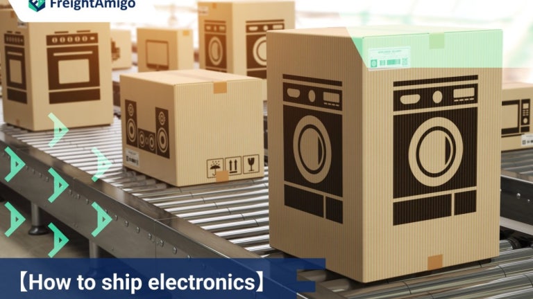 How to ship electronics | A Comprehensive Guide | FreightAmigo